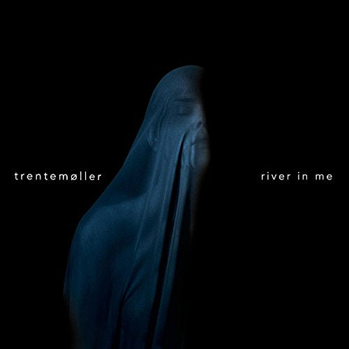 Trentemoller - 7-river in me (River In Me 12-inch maxi-single)