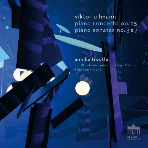 V. Ullmann - Piano concerto op.25/piano sonatas no.3 & 7 (Treutler / Rso Berlin / CD+Br-Audio CD)