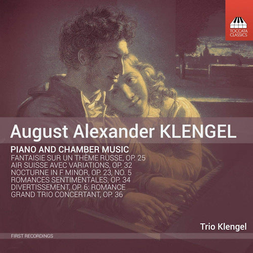 A.a. Klengel - Piano and chamber music (Trio Klengel CD)