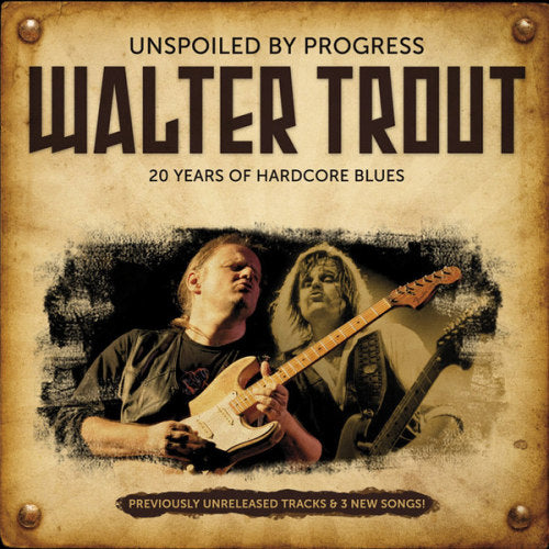 Walter Trout - Unspoiled by progress (20th Anniversary CD)