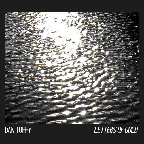 Dan Tuffy - Letters of gold (CD)