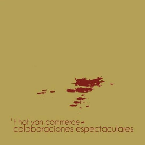 T Hof Van Commerce - Colaboraciones espectaculares (CD)