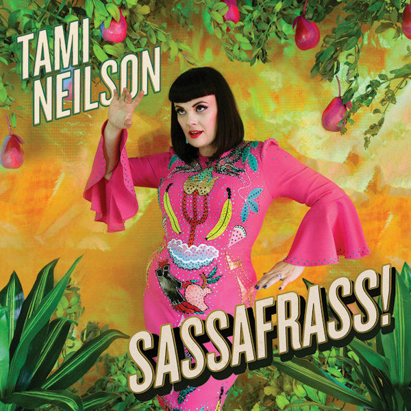 Tami Neilson - Sassafrass! (Digipak CD)