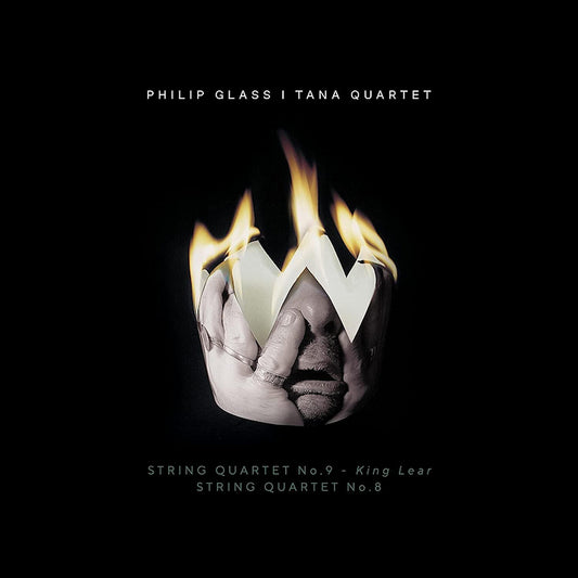 Tana Quartet - Philip glass: string quartet no. 9 "king lear" & string quartet no. 8 (CD)