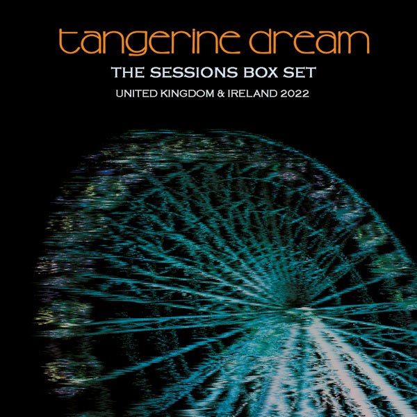 Tangerine Dream - The session box set: united kingdom & ireland 2022 (.. Kingdom & Ireland CD)