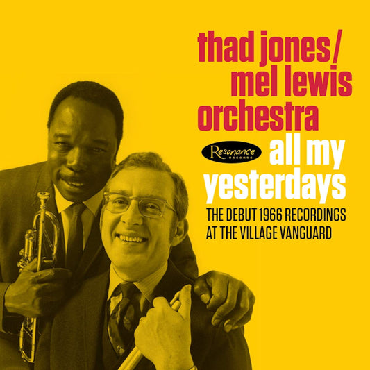 Thad Jones / Mel Lewis Orchestra - All my yesterdays (Debut 1966 Recordings At the Village Vanguard CD)
