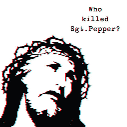 The Brian Jonestown Massacre - Who killed sgt. pepper? (LP)