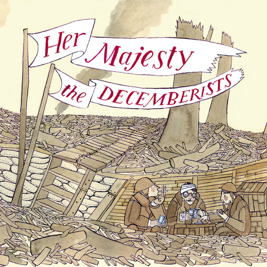 The Decemberists - Her majesty, the decemberists (...Decemberists CD)