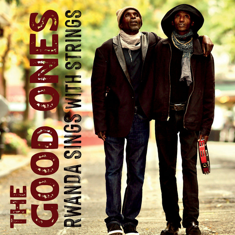 The Good Ones - Rwanda sings with strings (LP)