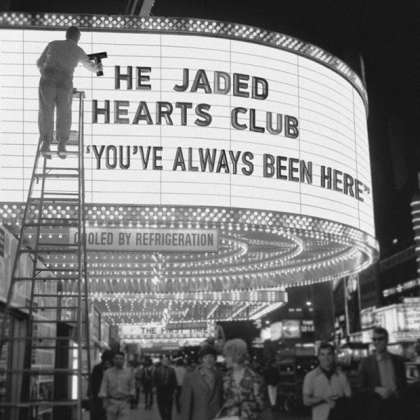 The Jaded Hearts Club - You've always been here (CD)
