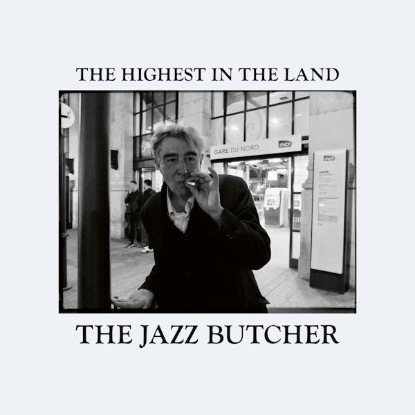 The Jazz Butcher - The highest in the land (LP)