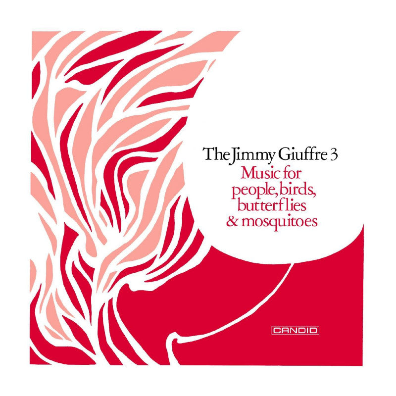 The Jimmy Giuffre 3 - Music for people, birds, butterflies & mosquitoes (.. Birds, Butterflies & Mosquitoes / 180 Gr., High Quality LP)