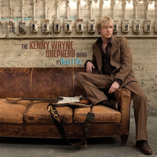 The Kenny Wayne Shepherd Band - How I Go (Feat Lead-Singer Noah Hunt & Srv Rhythm Section CD)
