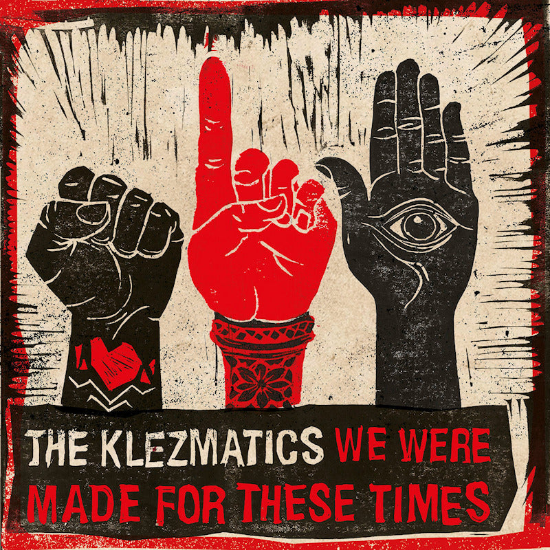 The Klezmatics - We were made for these times (CD)