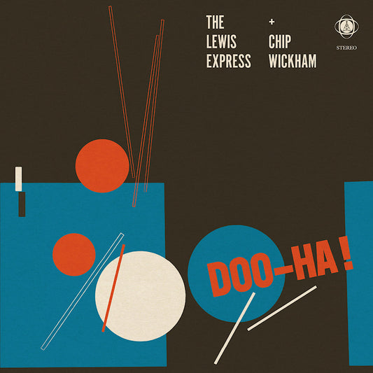 Lewis Express And Chip Wickham - Doo-ha! (CD)
