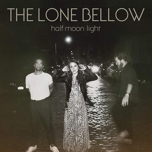 Lone Bellow - Half moon light (LP)