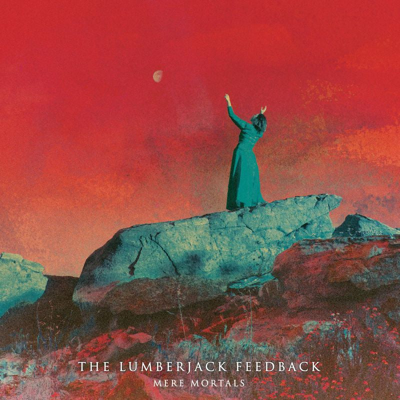 Lumberjack Feedback - Mere mortals (CD)