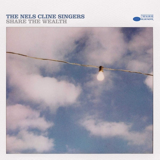 Nels Cline Singers - Share the wealth (LP)