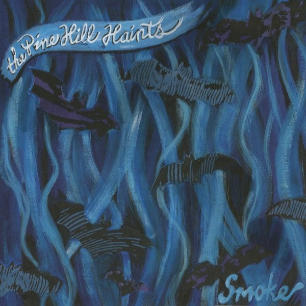 Pine Hill Haints - Smoke (CD)