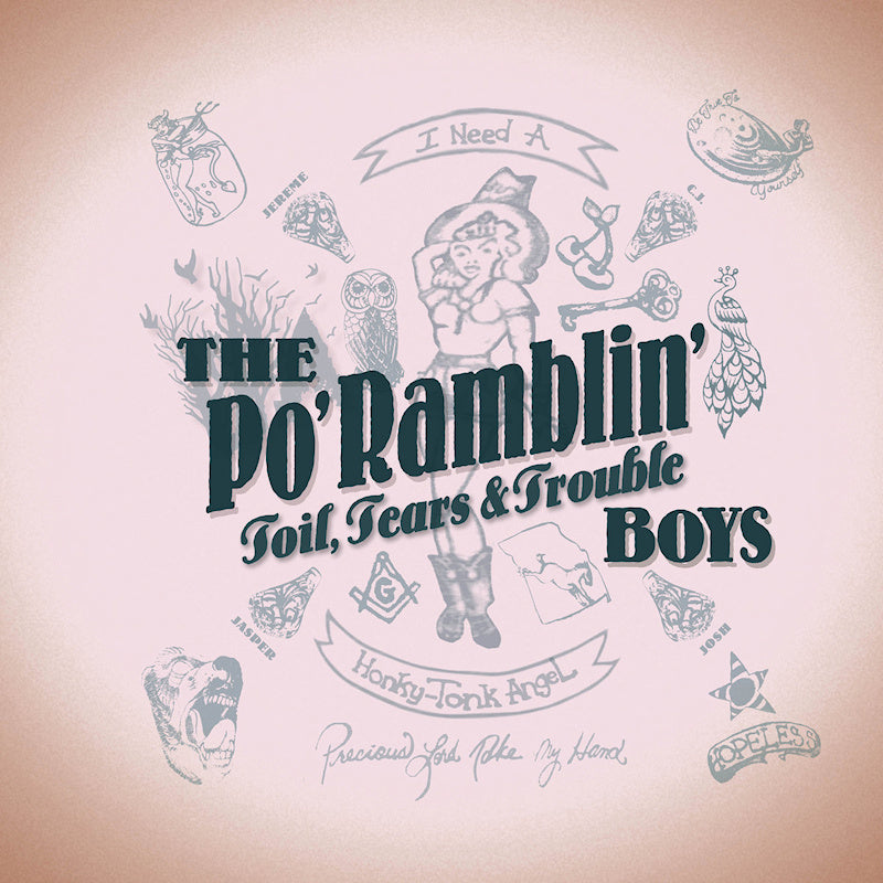 The Po' Ramblin' Boys - Toil, tears & trouble (CD)