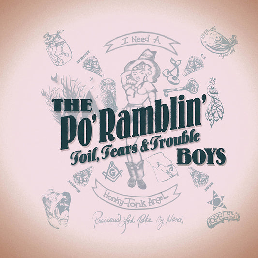 The Po' Ramblin' Boys - Toil, tears & trouble (CD)