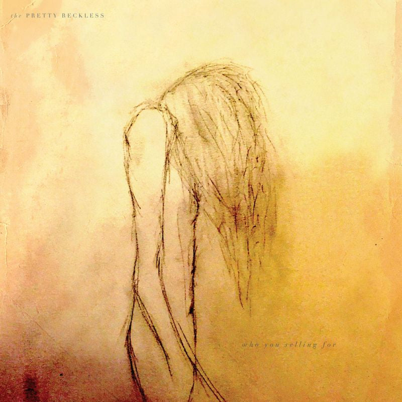 The Pretty Reckless - Who you selling for (180g, High Quality LP)