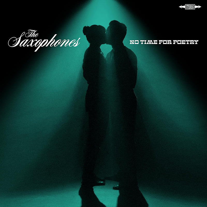 Saxophones - No time for poetry (crystal clear) (Coloured Vinyl LP)