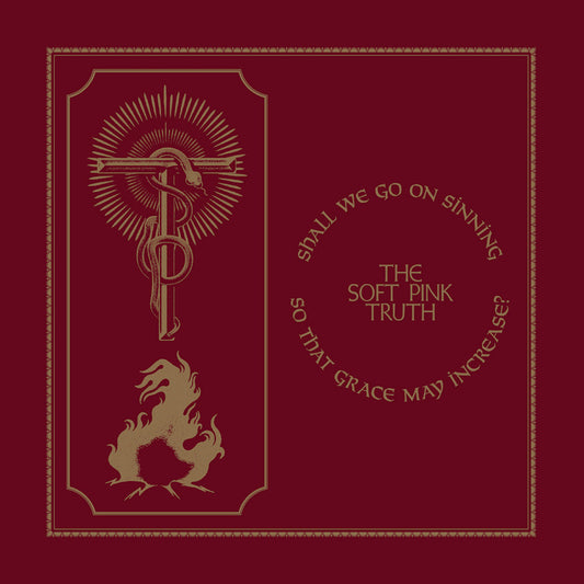 Soft Pink Truth - Shall we go on sinning so that grace may (.. On Sinning So That Grace May -Gold Vinyl-, Coloured Vinyl LP)