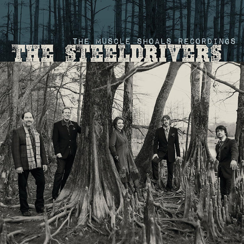 Steeldrivers - Muscle shoals recordings (=Grammy-Nominated Bluegrass 5-Tet/Guest: Jason Isbell= CD)