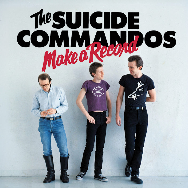 Suicide Commandos - Make a record (Reissue CD)