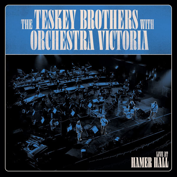Teskey Brothers - Live at hamer hall (W/ Orchestra Victoria CD)
