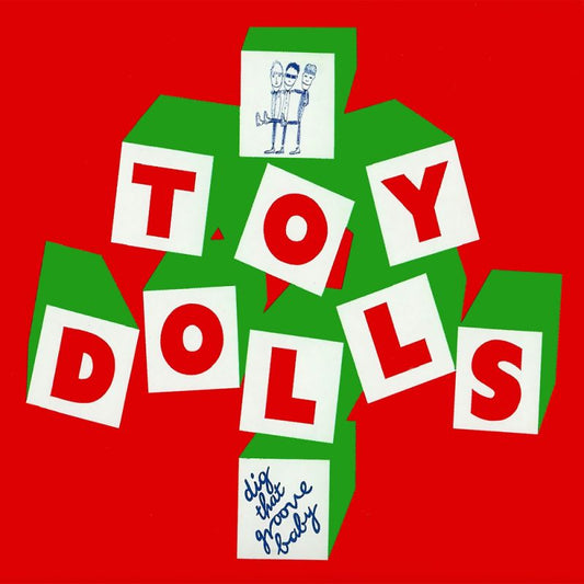 Toy Dolls - Dig that groove baby (LP)