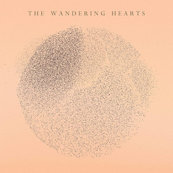 The Wandering Hearts - The wandering hearts (LP)