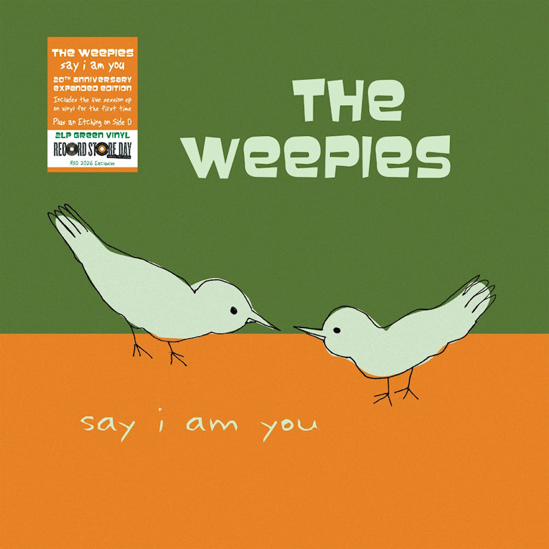 Weepies, The - Say I Am You (20th Anniversary Expanded Edition) (LP)