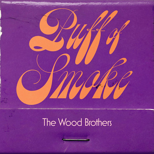 Wood Brothers - Puff of smoke (180g LP)