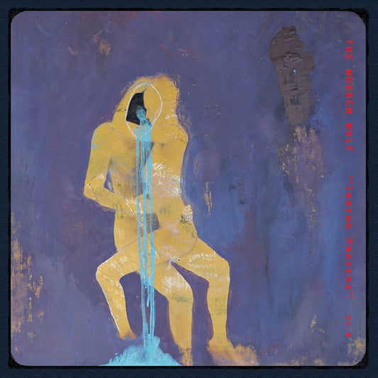The Wooden Wolf - Indigo prayers (LP)