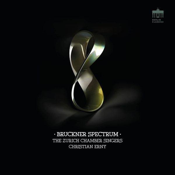 Zurich Chamber Singers - Bruckner spectrum (Akl 22 / Works By Bruckner CD)