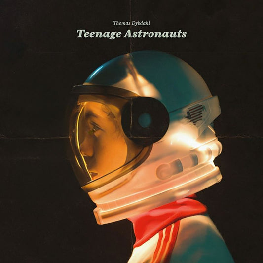 Dybdahl, Thomas - Teenage astronauts (6465502 LP)