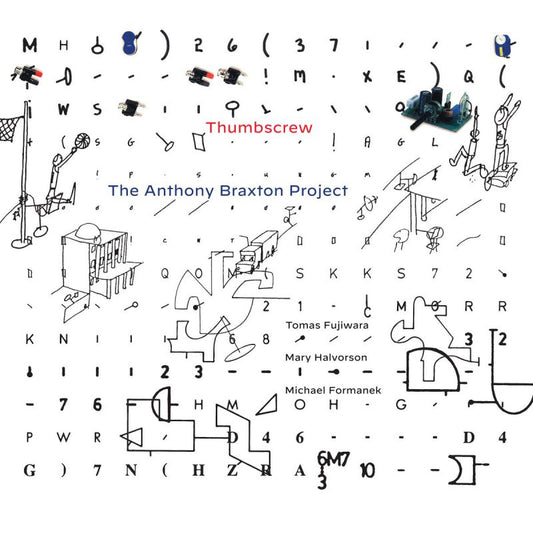 Thumbscrew - Anthony braxton project (CD)