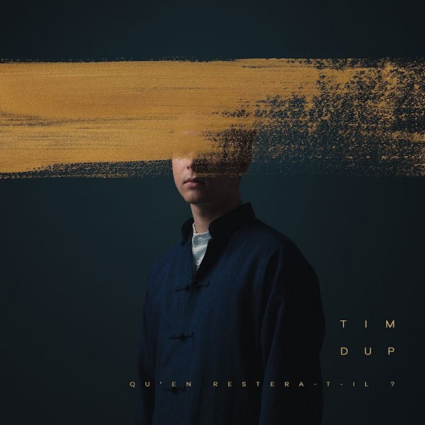 Tim Dup - Qu'en restera-t-il ? (LP)