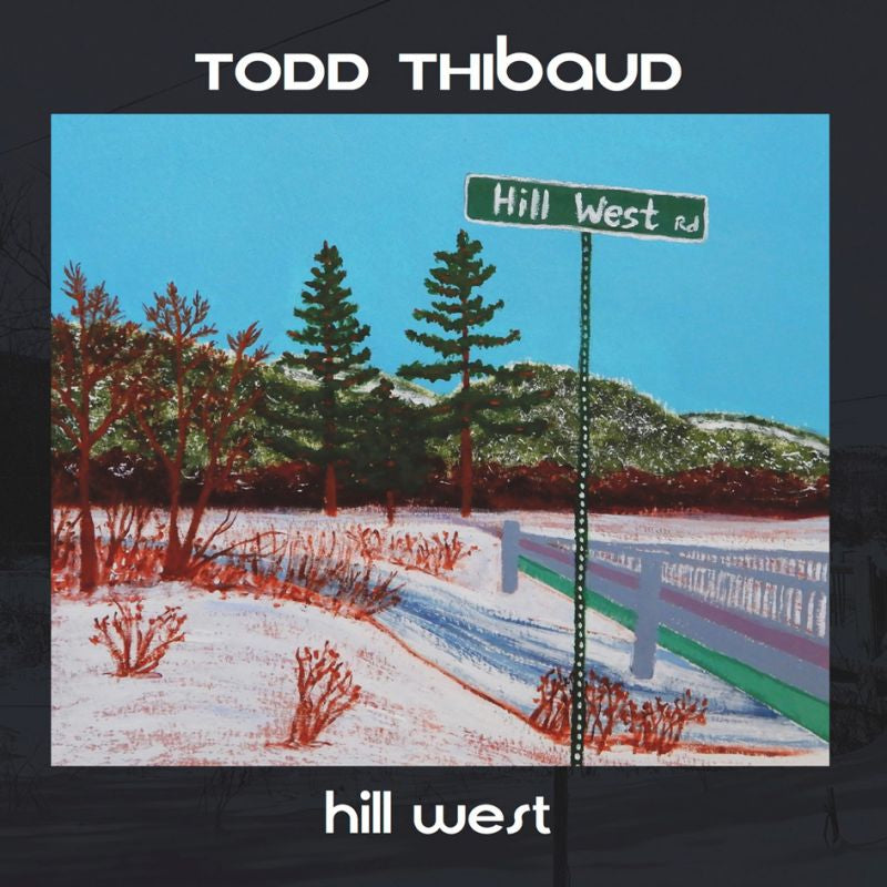 Todd Thibaud - Hill west (CD)