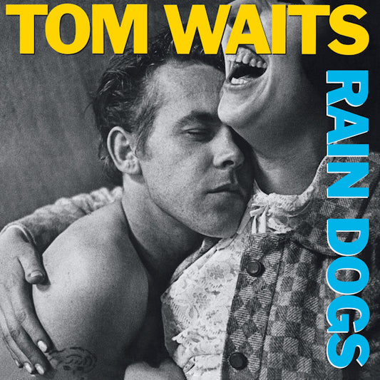 Waits, Tom - Rain dogs (180gr., High Quality LP)