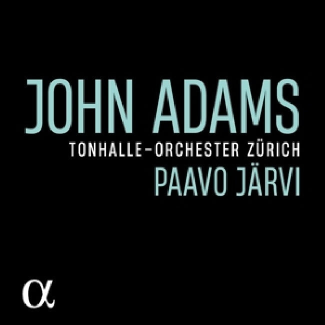 Tonhalle Zurich / Paavo Jarvi - Adams: my father knew charles ives/slonimsky's earbox (.. Charles Ives/Slonimsky's Earbox / Akl 22 CD)