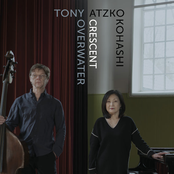 Tony Overwater / Atzko Kohashi - Crescent (CD)