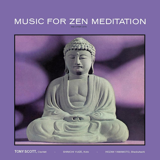 Tony Scott - Music for zen meditation (180g, High Quality, Gatefold Sleeve, Reissue LP)