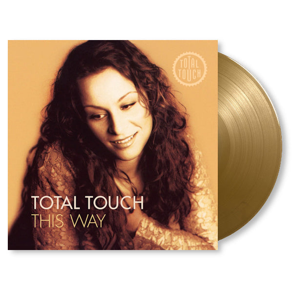 Total Touch - This way (180gr./Insert/First Time On Vinyl/750 Cps Gold Coloured, High Quality, Coloured Vinyl LP)