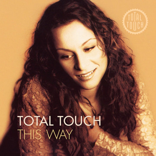 Total Touch - This way (180gr./Insert/First Time On Vinyl/750 Cps Gold Coloured, High Quality, Coloured Vinyl LP)