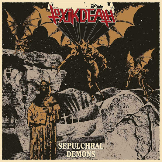 Toxik Death - Sepulchral demons (CD)
