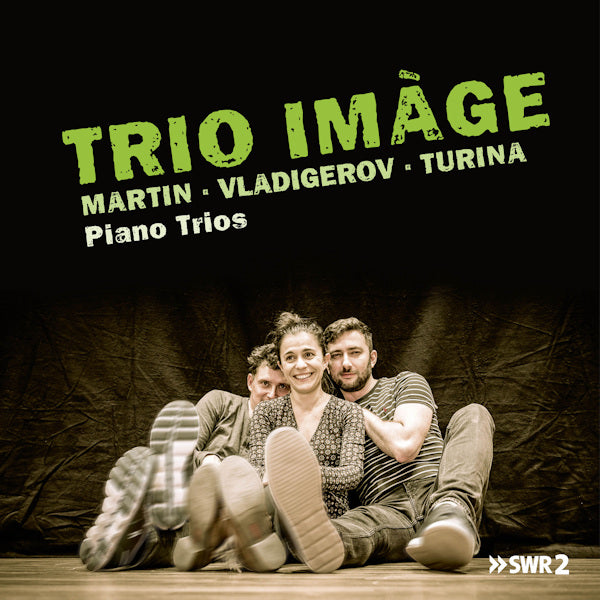Trio Image - Martin & vladigerov & turina, piano trios (CD)