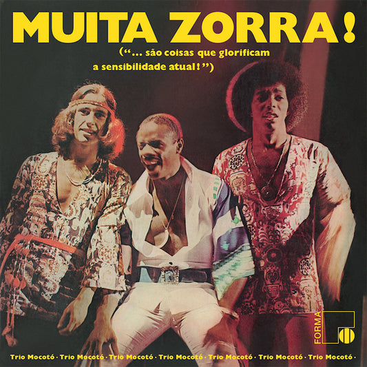 Trio Mocoto - Muita zorra! (LP)